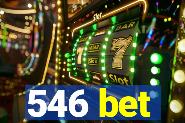 546 bet